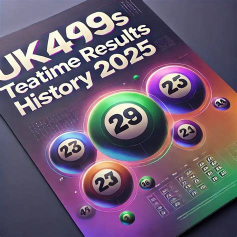 teatime 6 months results|United Kingdom Teatime 49s Past Winning Numbers.